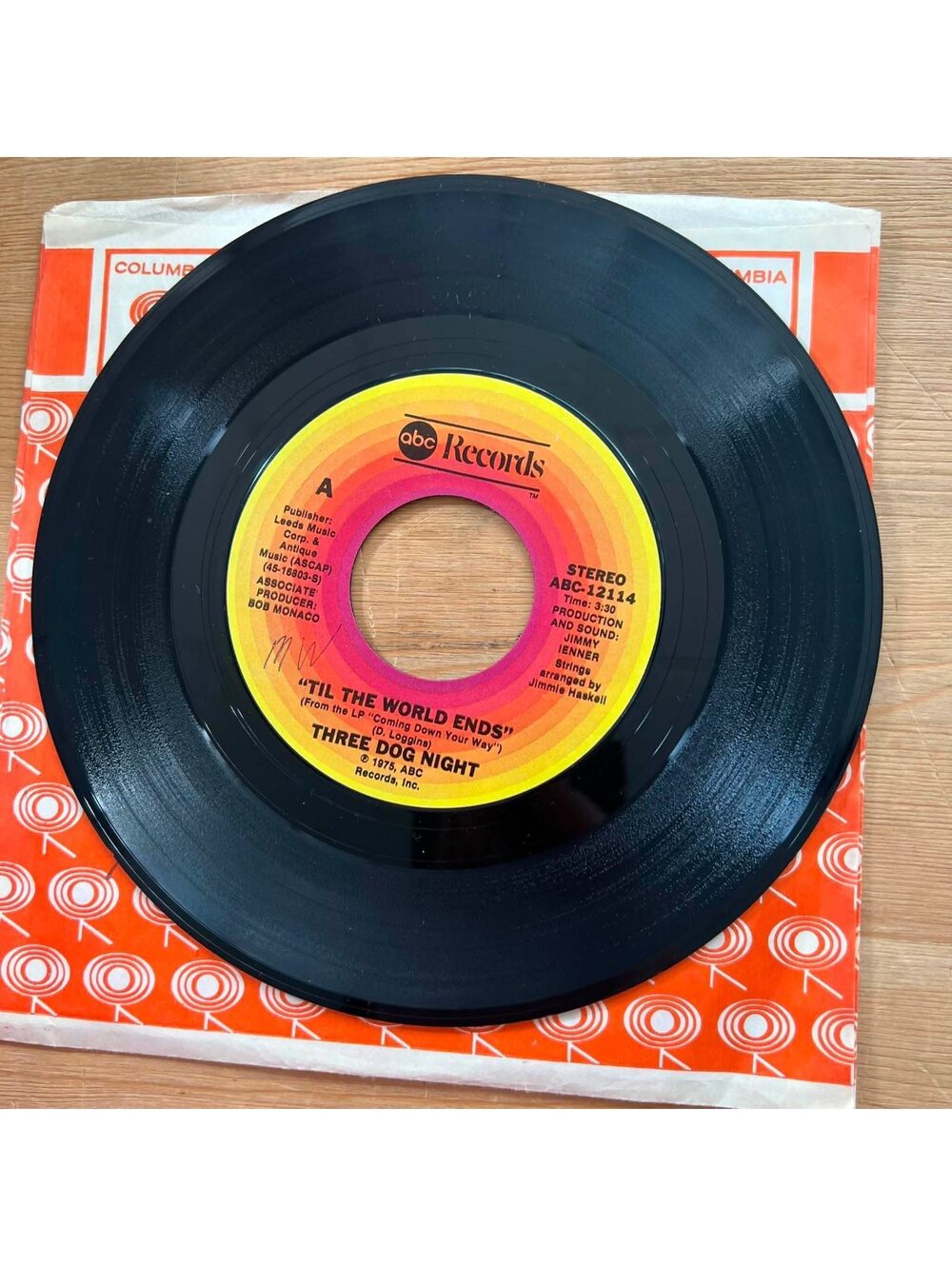 Three Dog Night - 'Til the World Ends/Yo Te Quiero Hablar 45rpm VG+ R08